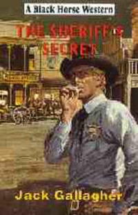 Enlarge image Cover: The Sheriff's Secret - Robert Hale Ltd