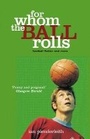 Cover: For Whom the Ball Rolls - Orion mass market paperback
