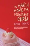 Cover: The Haven Home for Delinquent Girls - Headline Review