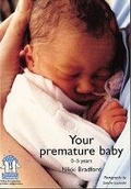 Cover: Your Premature Baby, 0-5 Years - Frances Lincoln