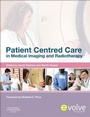 Cover: Patient Centered Care in Medical Imaging and Radiotherapy - Churchill Livingstone