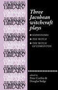 Cover: Three Jacobean Witchcraft Plays - Manchester University Press