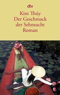 Cover: Der Geschmack der Sehnsucht - dtv
