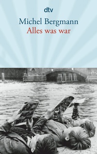 Enlarge image Cover: Alles was war - dtv