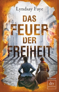 Abbildung von: Das Feuer der Freiheit - dtv