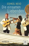 Cover: Die einsamen Liebenden - dtv