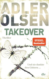 Abbildung von: TAKEOVER. Und sie dankte den Göttern ... - dtv