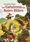 Cover: Das Geheimnis des Roten Ritters - dtv