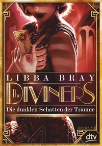 Enlarge image Cover: The Diviners - Die dunklen Schatten der Träume - dtv