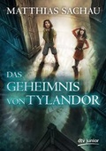Cover: Das Geheimnis von Tylandor - dtv