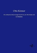 Cover: Die otitischen Erkrankungen des Hirns, der Hirnh&auml;ute und der Blutleiter - Vero Verlag