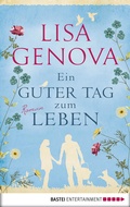 Cover: Ein guter Tag zum Leben - Bastei L&uuml;bbe