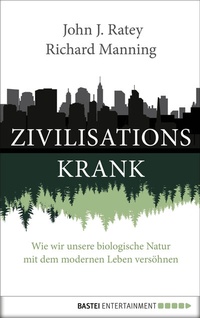 Abbildung von: Zivilisationskrank - Bastei Lübbe