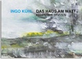 Cover: Ingo K&uuml;hl- Das Haus am Watt - Kettler