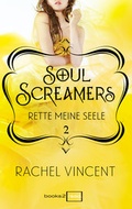Cover: Soul Screamers 2: Rette meine Seele - books2read