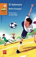 Cover: El balonazo - Fundaci&oacute;n Santa Mar&iacute;a-Ediciones SM