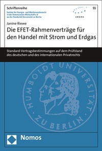 Abbildung von: Die EFET-Rahmenverträge für den Handel mit Strom und Erdgas - Nomos