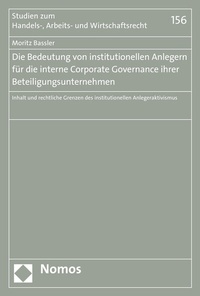 Abbildung von: Die Bedeutung von institutionellen Anlegern für die interne Corporate Governance ihrer Beteiligungsunternehmen - Nomos