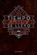 Cover: Lo que el tiempo se llev&oacute; - Alamut
