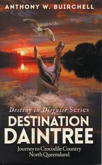 Enlarge image Cover: Destination Daintree - Vivid Publishing