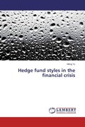 Cover: Hedge fund styles in the financial crisis - LAP Lambert Academic Publishing