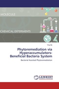 Cover: Phytoremediation via Hyperaccumulators-Beneficial Bacteria System - LAP Lambert Academic Publishing