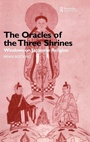 Cover: The Oracles of the Three Shrines - Routledge