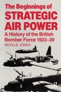 Cover: The Beginnings of Strategic Air Power - Routledge