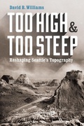 Cover: Too High and Too Steep - University of Washington Press