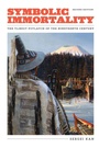 Cover: Symbolic Immortality - University of Washington Press