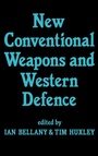 Cover: New Conventional Weapons and Western Defence - Routledge