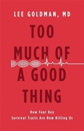 Cover: Too Much Of A Good Thing - Little, Brown & Company
