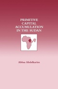 Cover: Primitive Capital Accumulation in the Sudan - Routledge
