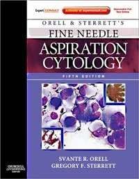 Abbildung von: Orell, Orell and Sterrett's Fine Needle Aspiration Cytology E-Book - Churchill Livingstone