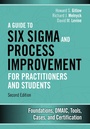 Cover: Guide to Six Sigma and Process Improvement for Practitioners and Students, A - Pearson FT Press