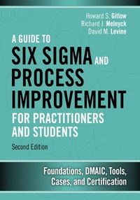 Abbildung von: Guide to Six Sigma and Process Improvement for Practitioners and Students, A - Pearson FT Press