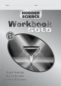 Enlarge image Cover: Hodder Science: Inspection Copy Gold Workbook B - Hodder Arnold