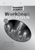 Cover: Hodder Science: Inspection Copy Gold Workbook C - Hodder Arnold