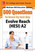 Cover: McGraw-Hill Education 500 Evolve Reach (HESI) A2 Questions to Know by Test Day - McGraw-Hill Education