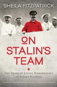 Abbildung von: On Stalin's Team - Melbourne University Press