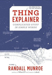 Enlarge image Cover: Thing Explainer - Dey Street Books
