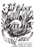 Cover: Feast, Famine and Potluck - Modjaji Books