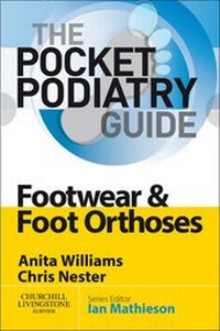 Abbildung von: Pocket Podiatry: Footwear and Foot Orthoses E-Book - Elsevier