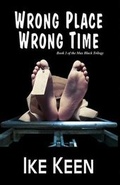 Cover: Wrong Place, Wrong Time - Paperback-Press