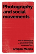Cover: Photography and Social Movements - Manchester University Press