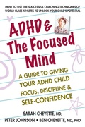 Cover: ADHD & the Focused Mind - Square One Publishers
