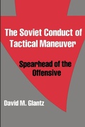 Cover: The Soviet Conduct of Tactical Maneuver - Routledge