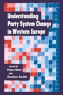 Cover: Understanding Party System Change in Western Europe - Routledge