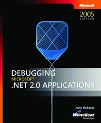 Enlarge image Cover: Debugging Microsoft NET 2.0 Applications - Microsoft Press