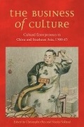 Cover: The Business of Culture - University of British Columbia Press